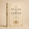 Die Kunst des Lebens
